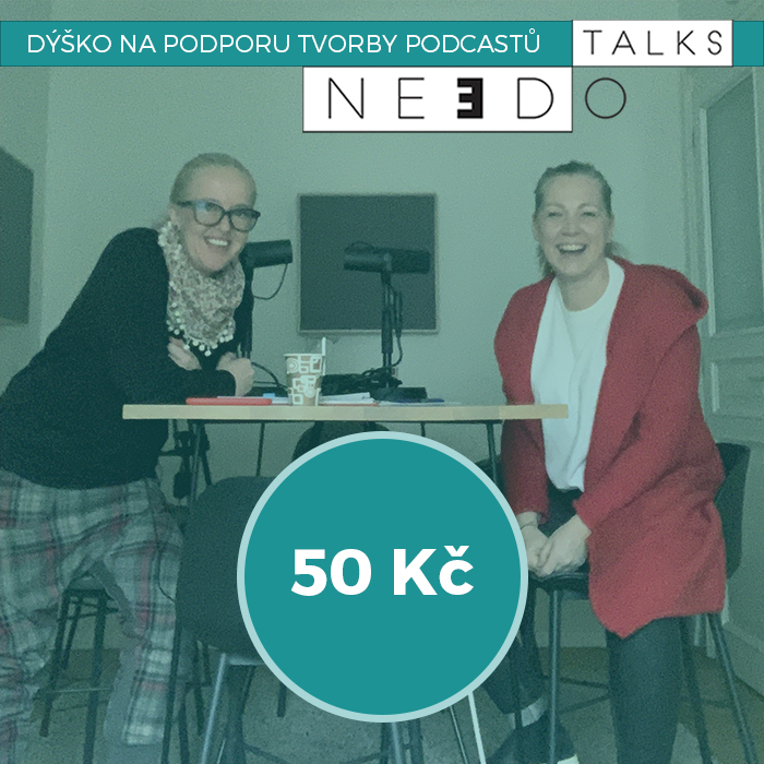 Dýško 50 Kč - podpora podcastů Needo Talks